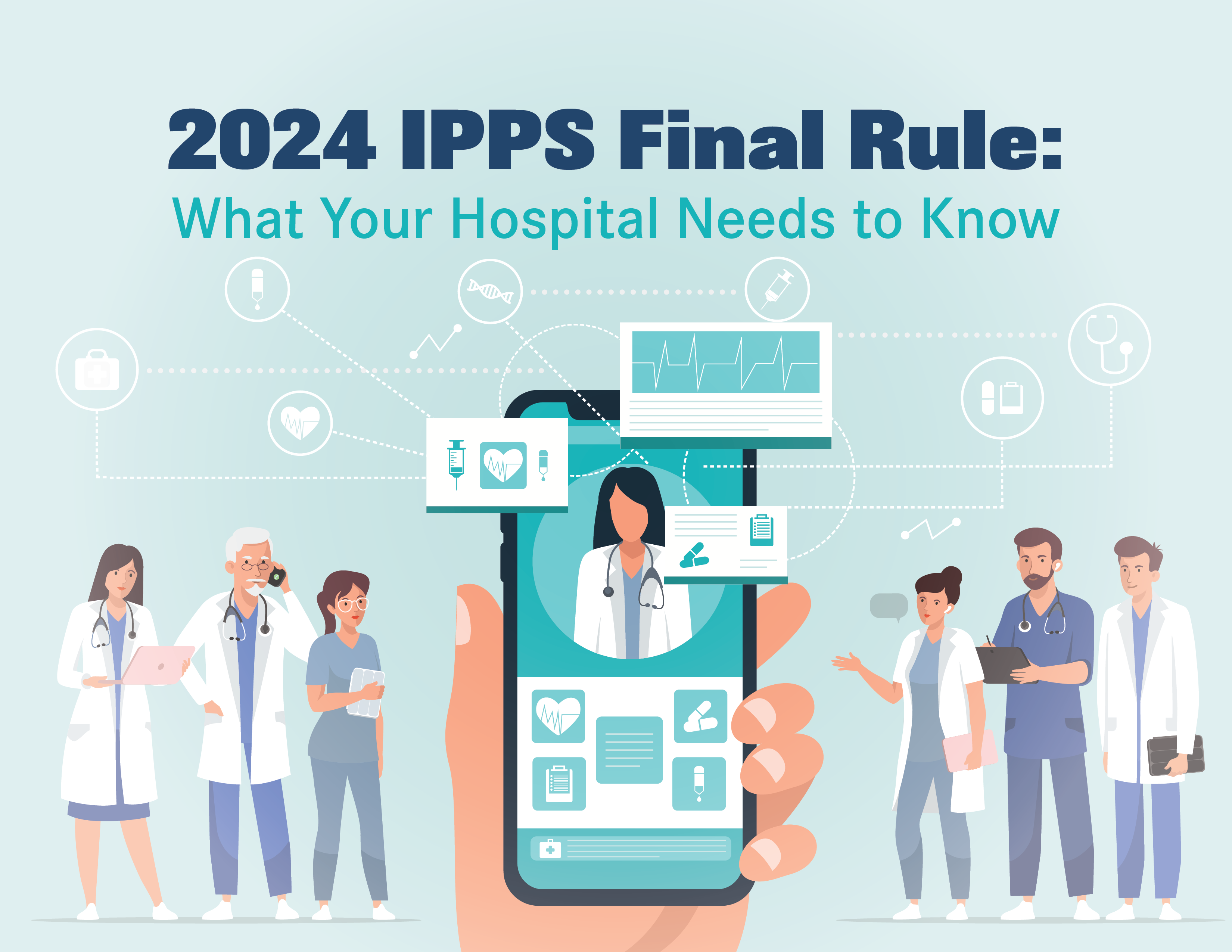2024 IPPS Final Rule What Your Hospital Needs to Know Medisolv